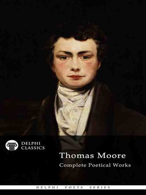 Delphi Complete Poetical Works of Thomas Moore (Illustrated) - ebook
